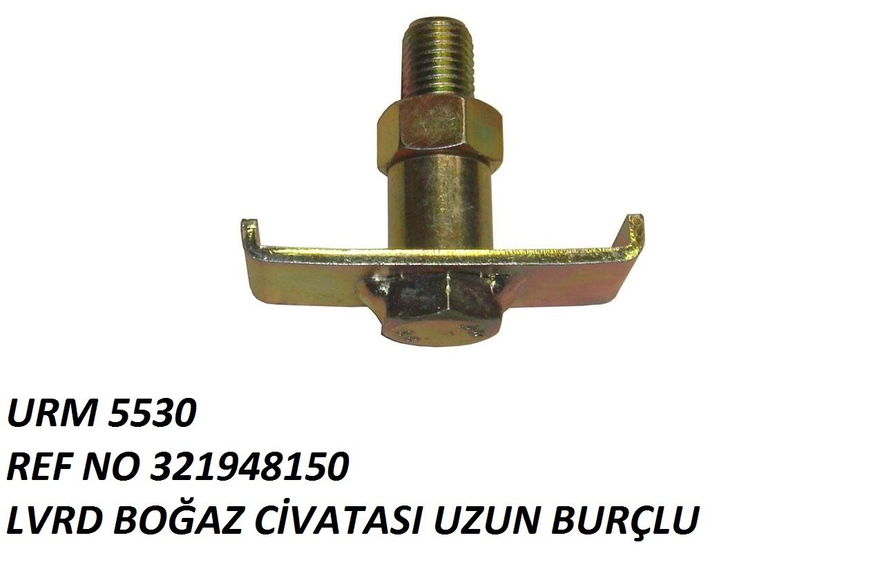 BOĞAZ CİVATASI UZUN BURÇLU REF NO: LA 321948150