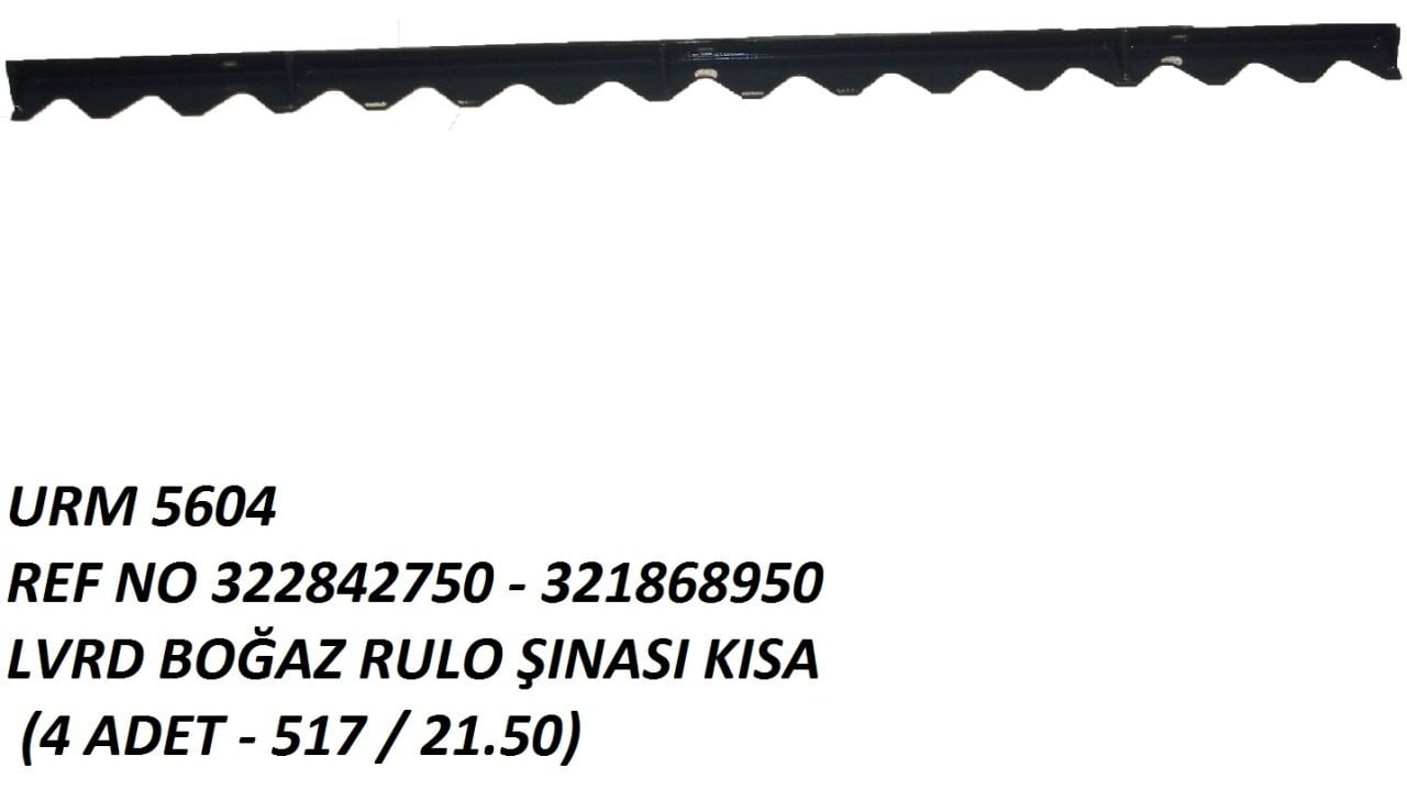 BOĞAZ RULO ŞINASI KISA TAKIM REF NO: 322842750