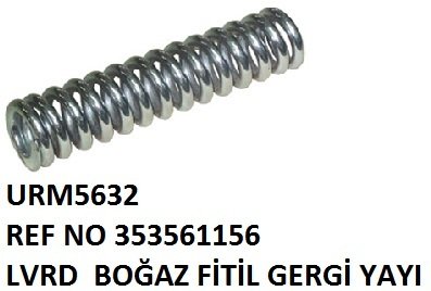 BOĞAZ FİTİL GERGİ YAYI REF NO: 353561156