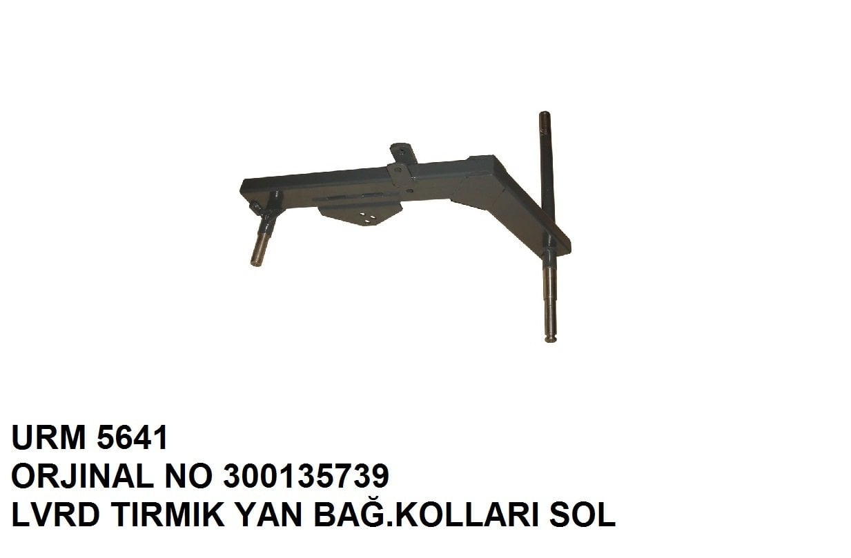 TIRMIK YAN BAĞLANTI KOLLARI SOL REF NO: LA 300135739