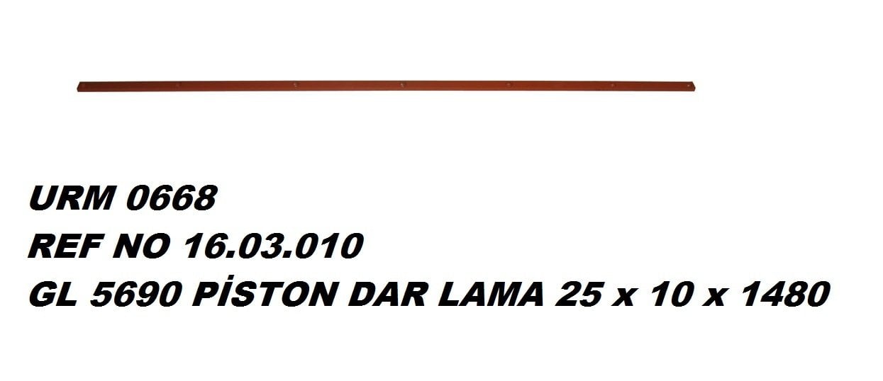 GOLD PİSTON DAR LAMA 25*10*1480 REF NO : 16.03.010