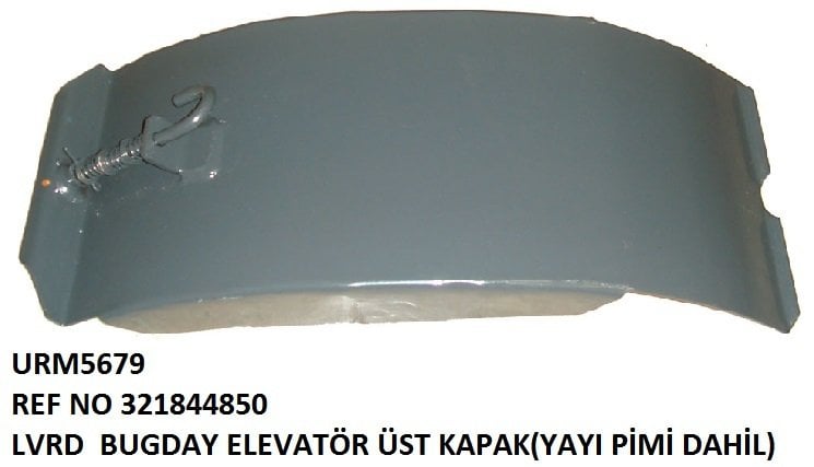 BUĞDAY ELEVATÖR ÜST KAPAK PİMLİ REF NO: LA 321844850
