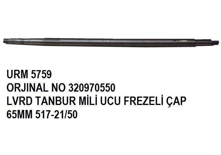 TAMBUR MİLİ 517 2150 REF NO : LA 320970550